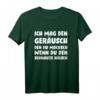 Ich mag den Geräusch den du machsch wenn du dein Schnauze Hälsch - Lustiges Sarkastisches T-Shirt für Männer, Frauen & Kinder
