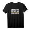 Schwäbisches T-Shirt mit Spruch 'Der Tut Nix Der Will Nur Mauldascha'  Perfekt als Geschenk für stolze Schwaben und Dialektliebhaber