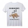 Ich bin in Rente, ich muss gar nix Faultier T-Shirt  Lustiges Ruhestand Geschenk für Männer und Frauen, Kollegen & Faultierfans