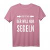 Der will nur segeln Segelboot Skipper T-Shirt - Lustiges Geschenk für Segler, Skipper & Segelbootbesitzer zum Geburtstag