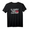 Es gehört mehr gschmust - Lustiges Party T-Shirt mit Spruch für Männer und Frauen, perfekt für Partys & Feiern