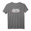 Ich liebe meine Frau obwohl sie pupst Lustiges Partner T-Shirt  Witziges Geschenk für Ehemann, Freund oder Partner