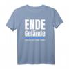 Schluss Aus Ende Vorbei - Ende Gelände Protest T-Shirt für Umweltaktivisten und Geburtstagskinder