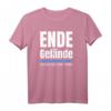 Schluss Aus Ende Vorbei - Ende Gelände Protest T-Shirt für Umweltaktivisten und Geburtstagskinder