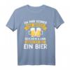 Da mir keiner das Wasser reichen kann - Lustiges Bier T-Shirt mit Spruch für Bierliebhaber und Freunde des gepflegten Zapfens