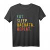 Eat Sleep Bachata Repeat Vintage T-Shirt  Lustiges Tanzshirt für Bachata-Fans, Musikliebhaber & Trendsetter