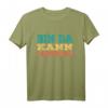 Bin da kann losgehen - Retrofarben T-Shirt mit Spruch für Kollegen & Mitarbeiter, lustiges Geschenk für Baustelle, Werkstatt oder Büro