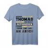 Wenn Thomas Es Nicht Reparieren Kann Dann Sind Wir Am Arsch T-Shirt  Lustiges Geschenk für Technik- und Handwerksfans mit Humor