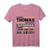 Wenn Thomas Es Nicht Reparieren Kann Dann Sind Wir Am Arsch T-Shirt  Lustiges Geschenk für Technik- und Handwerksfans mit Humor
