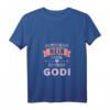 Damen T-Shirt 'Ich muss nicht nein sagen ich bin die Godi' - Lustiges Geschenk für Patentante zum Geburtstag oder Weihnachten, V-Ausschnitt, klassisch geschnitten