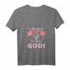 Damen T-Shirt 'Ich muss nicht nein sagen ich bin die Godi' - Lustiges Geschenk für Patentante zum Geburtstag oder Weihnachten, V-Ausschnitt, klassisch geschnitten