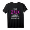 UND ZACK WIEDER UNBELIEBT GEMACHT - Lustiges Sprüche T-Shirt als Geschenkidee für Freunde & Familie zu Weihnachten & Geburtstag