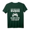 Children's Nur Noch Eine Runde Dann Hör Ich Auf T-Shirt - Lustiges Gaming Kinder T-Shirt mit deutschem Text, perfekt als Geschenk zu Weihnachten oder Geburtstag