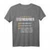 Lustiges Eisenbahner T-Shirt für Lokführer, Bahnarbeiter & Zugpersonal  Geschenkidee für Bahnmitarbeiter, Bahnfahrer & Gleisarbeiter