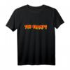 The Cramps T-Shirt - Lustiges Text T-Shirt für Humorliebhaber, perfekt als Geschenk für Familie und Freunde zu Geburtstag, Weihnachten oder Abschluss
