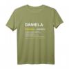Lustiges Daniela T-Shirt Geschenk - Witziges Spruchshirt für Frauen, Geburtstags- & Weihnachtsgeschenk, Muttertagsidee
