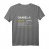Lustiges Daniela T-Shirt Geschenk - Witziges Spruchshirt für Frauen, Geburtstags- & Weihnachtsgeschenk, Muttertagsidee