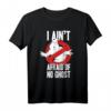 Ghostbusters I Ain't Afraid Of No Ghost Bold Text T-Shirt - Offiziell lizenziertes Fan-Produkt