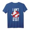 Ghostbusters I Ain't Afraid Of No Ghost Bold Text T-Shirt - Offiziell lizenziertes Fan-Produkt