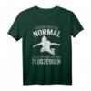 Früher war ich normal Fallschirmspringen Skydiving T-Shirt  Lustiges Shirt für Skydiver & Fallschirmsportler beim nächsten Sprung