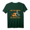 Lustiges Rollstuhl T-Shirt Ab 50 KM/H Zieht Mein Rollstuhl Nach Rechts - Humorvolles Geschenk für Rollstuhlfahrer