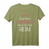 Auch Eine Prinzessin Haut Dir Eine Rein T-Shirt  Klassisches Mädchen T-Shirt mit Prinzessinnen-Design