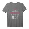 Auch Eine Prinzessin Haut Dir Eine Rein T-Shirt  Klassisches Mädchen T-Shirt mit Prinzessinnen-Design