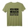 Ich Bin Wach Bitte Erwartet Nicht Mehr T-Shirt - Humorvolles Geburtstagsshirt zum HapBunny für Männer