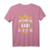 Alles wird gut! Gabi ist jetzt da! Personalisierte Prinzessin T-Shirt mit Krone für Gabi  Perfektes Geschenk zum Geburtstag