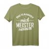 Du kannst mich Meister nennen T-Shirt  Lustiges Geschenk für bestandene Meisterprüfung, Meisterfeier & Kreismeister