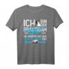 Ich bin der Bräutigam / Depp Männer Junggesellenabschied T-Shirt  Lustiges Outfit für den letzten Partyabend vor der Hochzeit