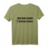 Cheeky Priorities - Lustiges To-Do Liste Your Mom T-Shirt für humorvolle Freunde & Spaßvögel