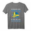 Ich brauche keine Therapie, Ich muss nur nach Schweden T-Shirt  Lustiges Reise-Design für Schwedenliebhaber, Camper & Skandinavien-Fans
