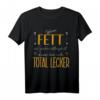 Ich bin lecker weil ich fett bin - Witziges Dicken T-Shirt für Erwachsene mit Ironie und Sarkasmus