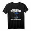 Haben ist Besser als Brauchen T-Shirt mit Akkuschrauber Motiv  Lustiges Geschenk für Heimwerker, Handwerker, Azubis und Meisterschüler
