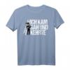 Ich Kam Sah Und Kehrte Lustiges Sarkasmus Schornsteinfeger T-Shirt  Originelles Geschenk für Geburtstag, Weihnachten, Muttertag & Vatertag