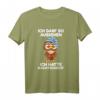 Ich Darf So Aussehen Hatte Nachtschicht T-Shirt  Lustiges Geschenk für Krankenschwestern, Pflegekräfte & Schichtarbeiter im Nachtdienst
