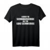 Lustiges Spruch-T-Shirt: Lieber der Schwanz gierig als sehr schwer  Perfekt für Partys, Karneval & als Geschenk