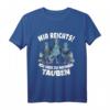 Genug Nase voll Mir reichts ich geh zu meinen Tauben T-Shirt - Lustiges Geschenk für Taubenzüchter und Vogel-Liebhaber