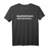Sglatschtglei aber keen Beifall Sächsisches Dialekt T-Shirt für Frauen und Männer  Lustiges Sachsen Spruch Geschenk