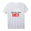 Der tut nix, der will nur Bier - Lustiges Bier Spruch T-Shirt für Bierliebhaber & Partygänger