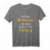 Ich bin Schlesier ich finde immer eine Lösung - Oberschlesien T-Shirt als Heimatgeschenk zu Weihnachten oder Geburtstag