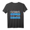 Genug Getrunken Jetzt Wird Gesoffen Mallorca Party T-Shirt  Lustiges Feier-Shirt für Strand, JGA & Urlaub mit Humor