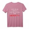 Hab Meine Geduld Testen Lassen. Bin Negativ! Sarkastisches T-Shirt für Ungeduldige - Lustiges Geschenk für Menschen ohne Geduld