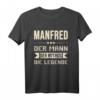 Lustiges Manfred Mannie T-Shirt mit Spruch - Personalisiertes Geschenk für Männer, Kinder & Familie zu Weihnachten & Geburtstag