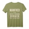 Lustiges Manfred Mannie T-Shirt mit Spruch - Personalisiertes Geschenk für Männer, Kinder & Familie zu Weihnachten & Geburtstag