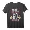Lustiges 60. Geburtstag T-Shirt für Mann und Frau - Witzige Geschenkidee & Deko für den 60. Geburtstag 1964