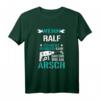 Wenn Ralf es nicht reparieren kann dann sind wir am Arsch T-Shirt  Lustiges Geschenk für Handwerker, Freunde & Familie zu Weihnachten & Geburtstag