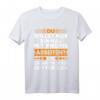 Du Willst Nur Einmal Mit Profis Arbeiten Ok T-Shirt  Originelles Geburtstagsgeschenk für Berufstätige und Freunde