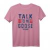 HapBunny Talk To Me Goose Bold Text Stack T-Shirt - Offiziell Lizenzierte Geburtstag Kleidung für Männer und Frauen